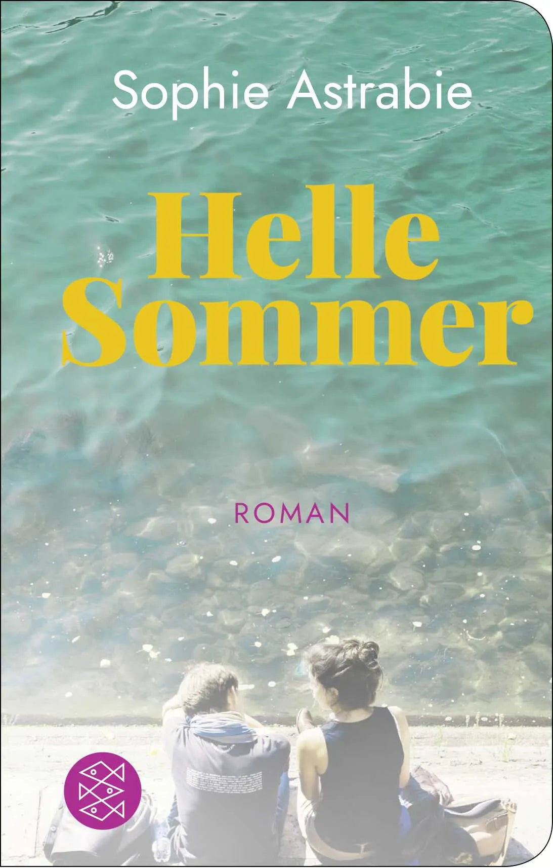 Buchcover von 'Helle Sommer' - Gebundene Ausgabe von Sophie Astrabie
