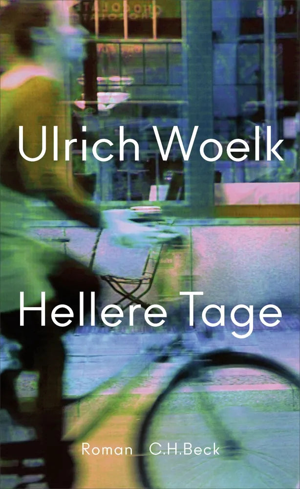 Cover: Hellere Tage (E-Book) von Ulrich Woelk