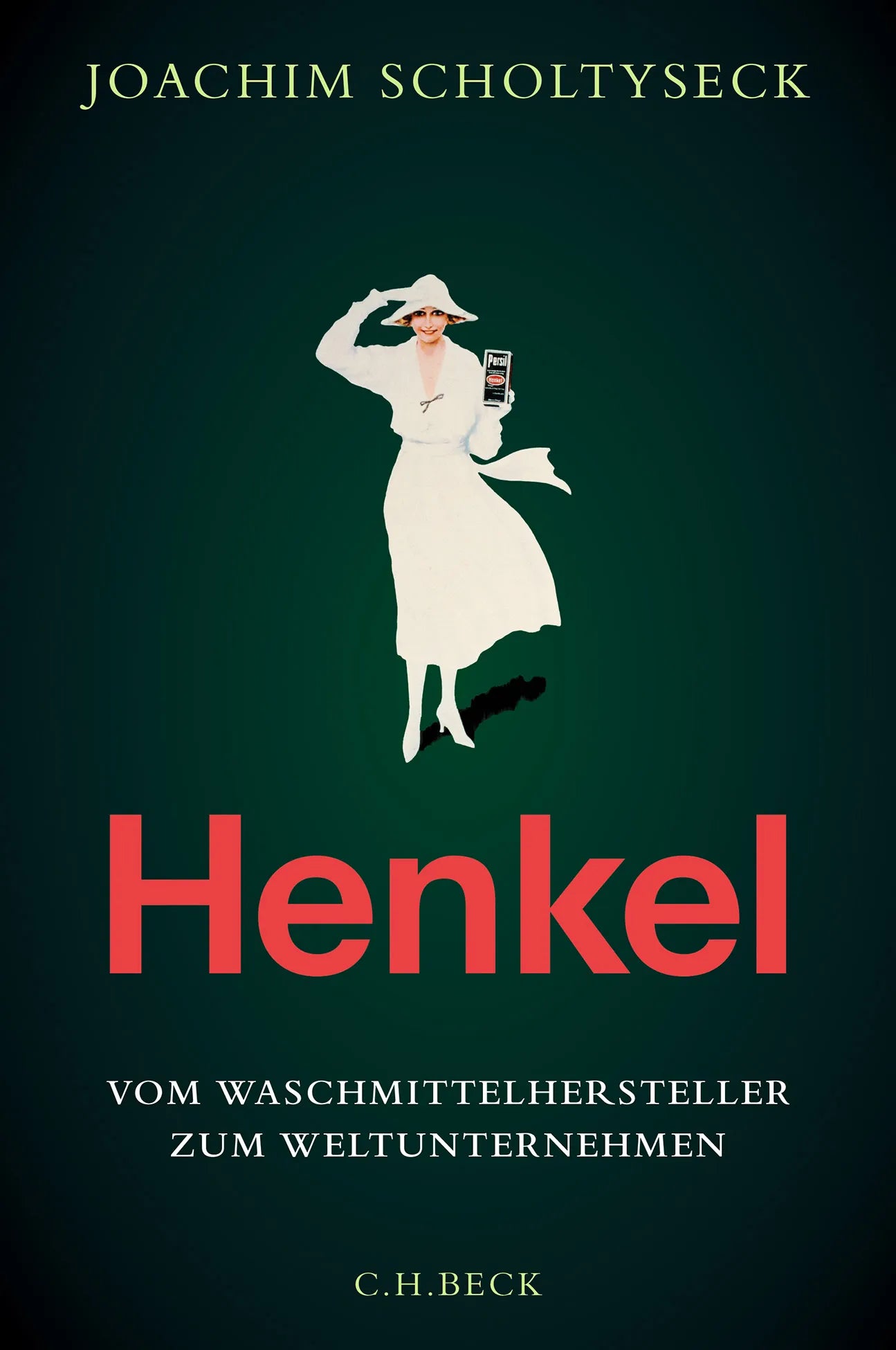 Cover: Henkel (Hardcover) von Joachim Scholtyseck