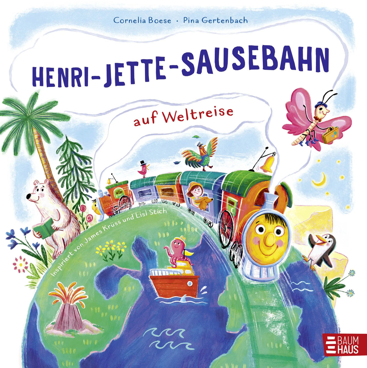 Cover: Henri-Jette-Sausebahn auf Weltreise (Hardcover) von Cornelia Boese