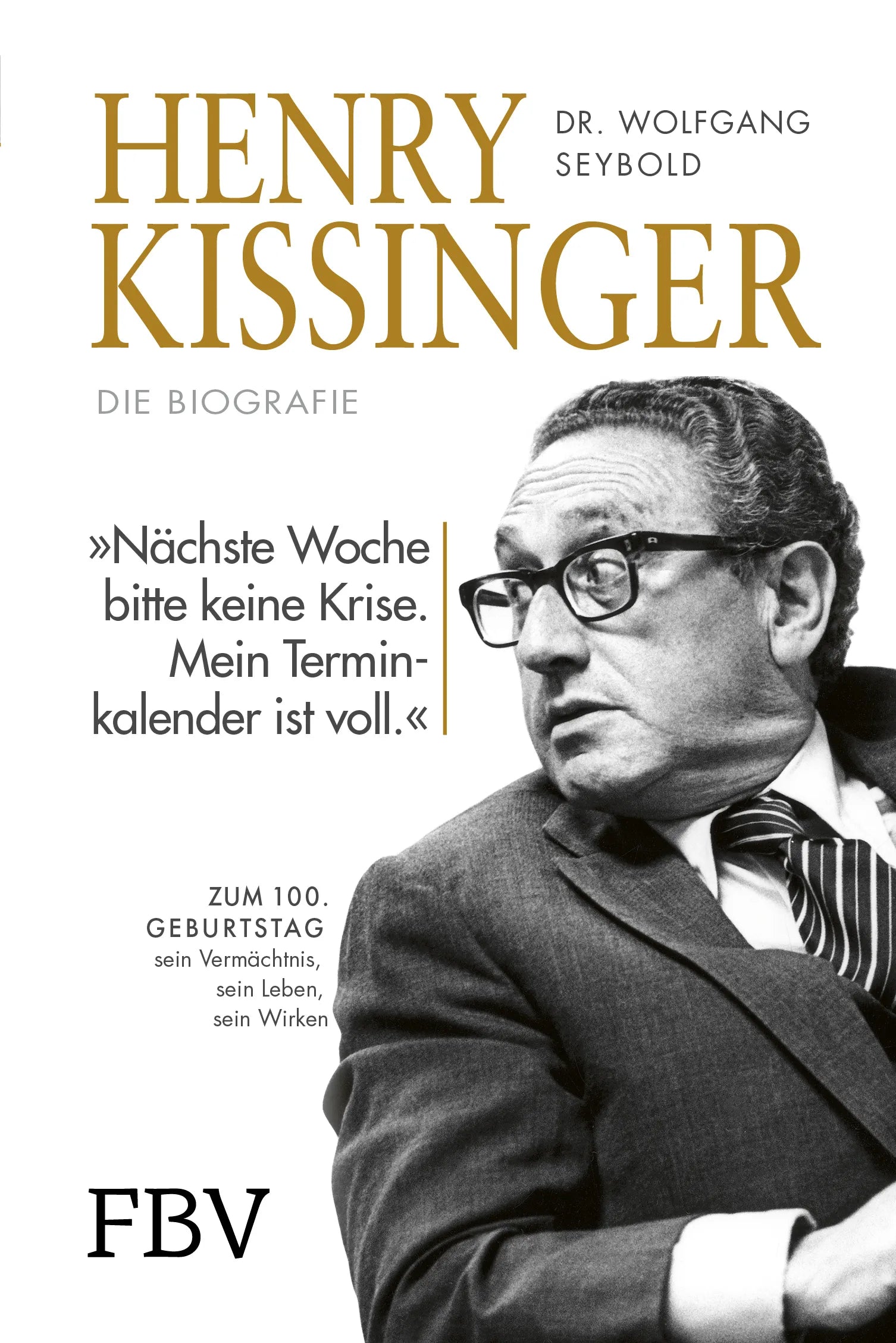 Buchcover von 'Henry Kissinger – Die Biografie' - Gebundene Ausgabe von Wolfgang Seybold