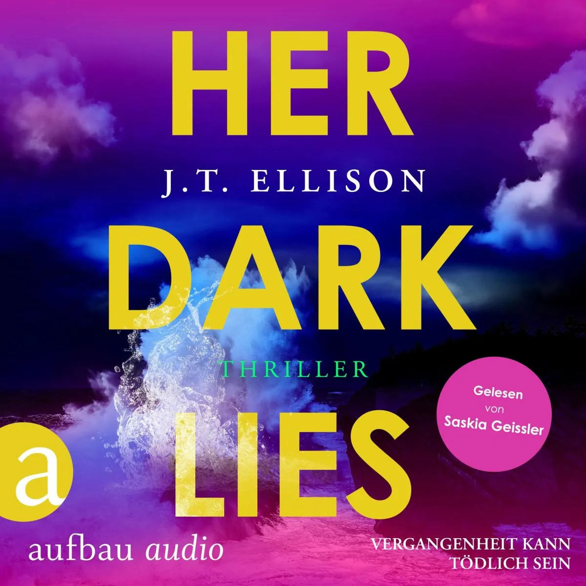 Cover: Her Dark Lies - Vergangenheit kann tödlich sein (Hörbuch Download) von J. T. Ellison