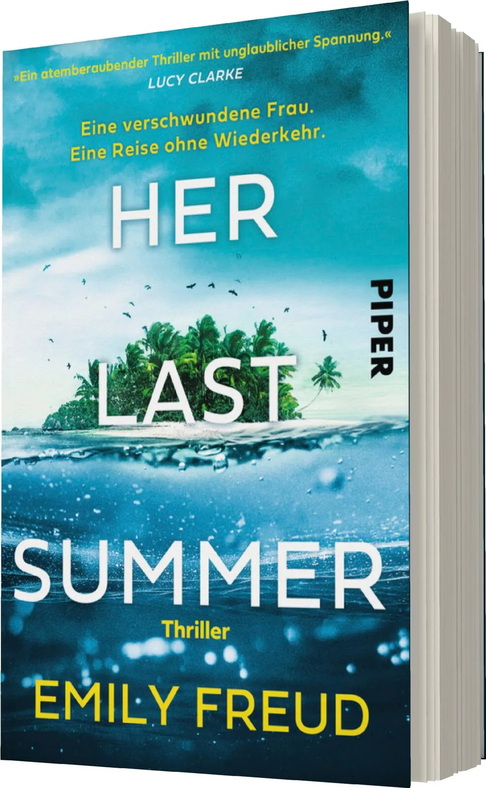 Emily Freud - Her Last Summer – Eine verschwundene Frau. Eine Reise ohne Wiederkehr.
