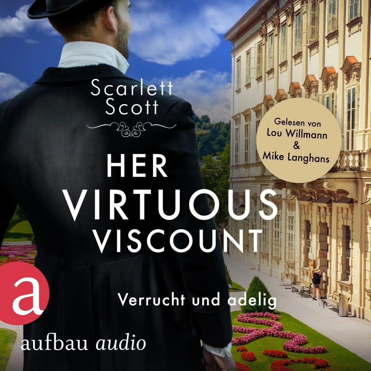 Cover: Her Virtuous Viscount - Verrucht und adelig (Hörbuch Download) von Scarlett Scott