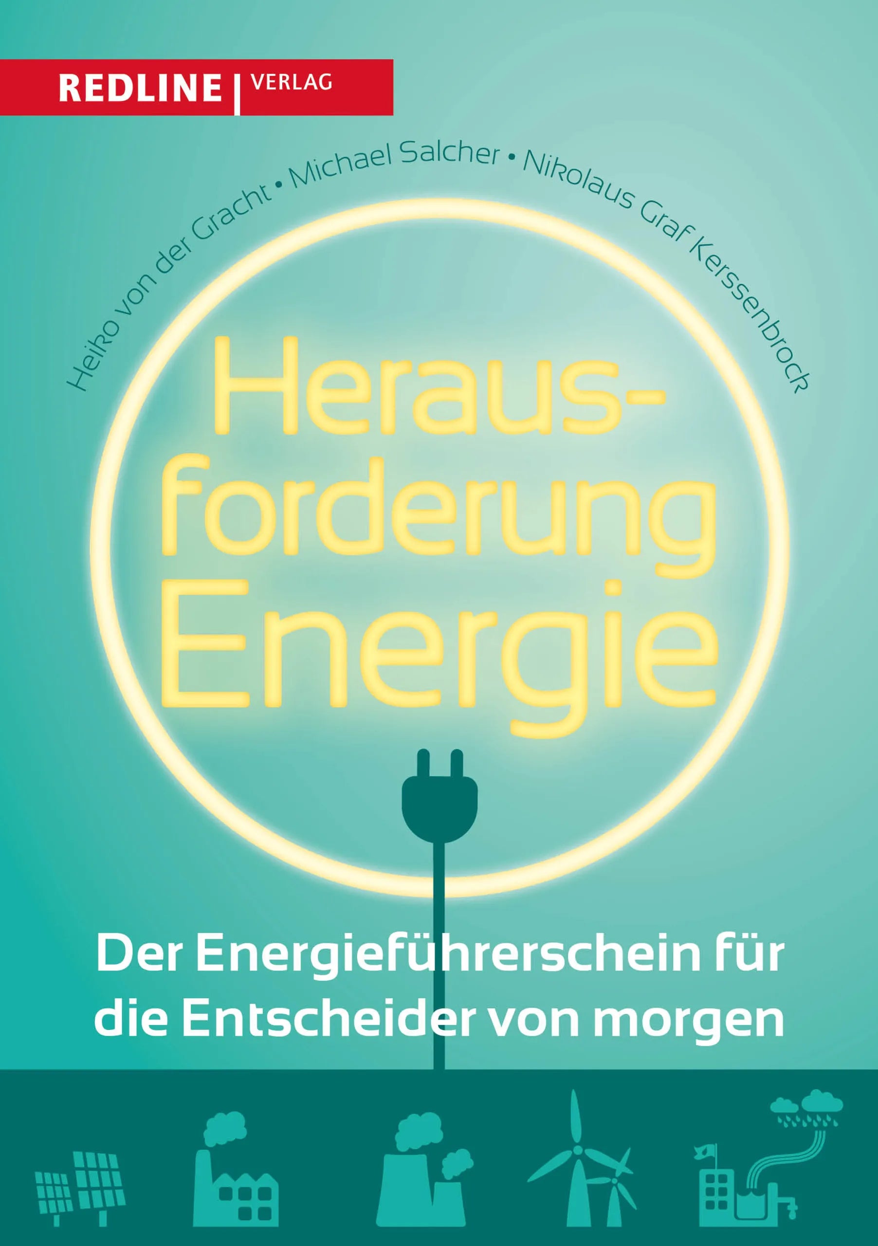 Buchcover von 'Herausforderung Energie' - Gebundene Ausgabe von Heiko von der Gracht
