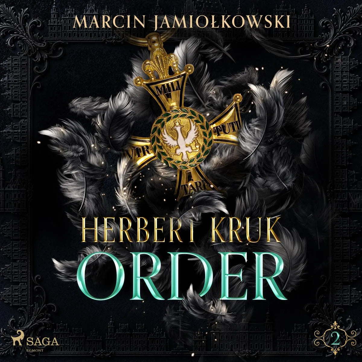 Cover: Herbert Kruk. Część 2. Order (Hörbuch Download) von Marcin Jamiolkowski