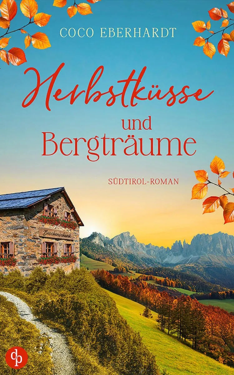 Cover: Herbstküsse und Bergträume (E-Book) von Coco Eberhardt