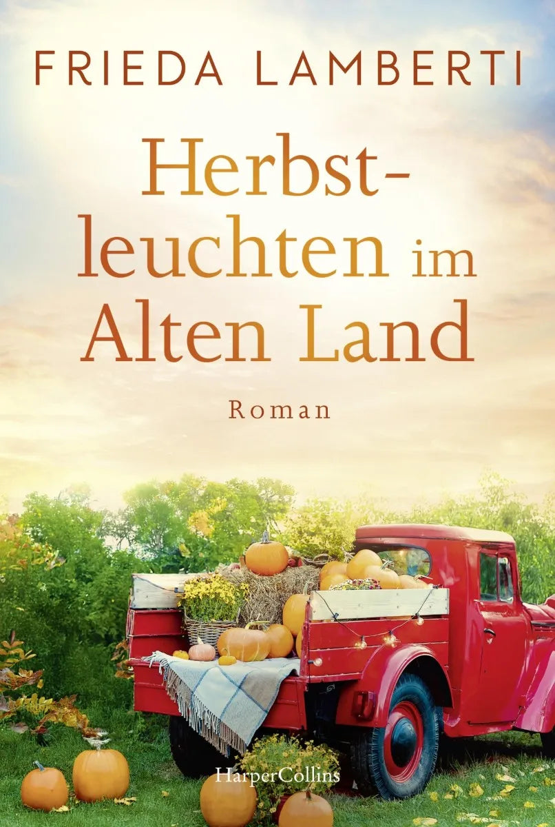 Cover: Herbstleuchten im Alten Land (E-Book) von Frieda Lamberti