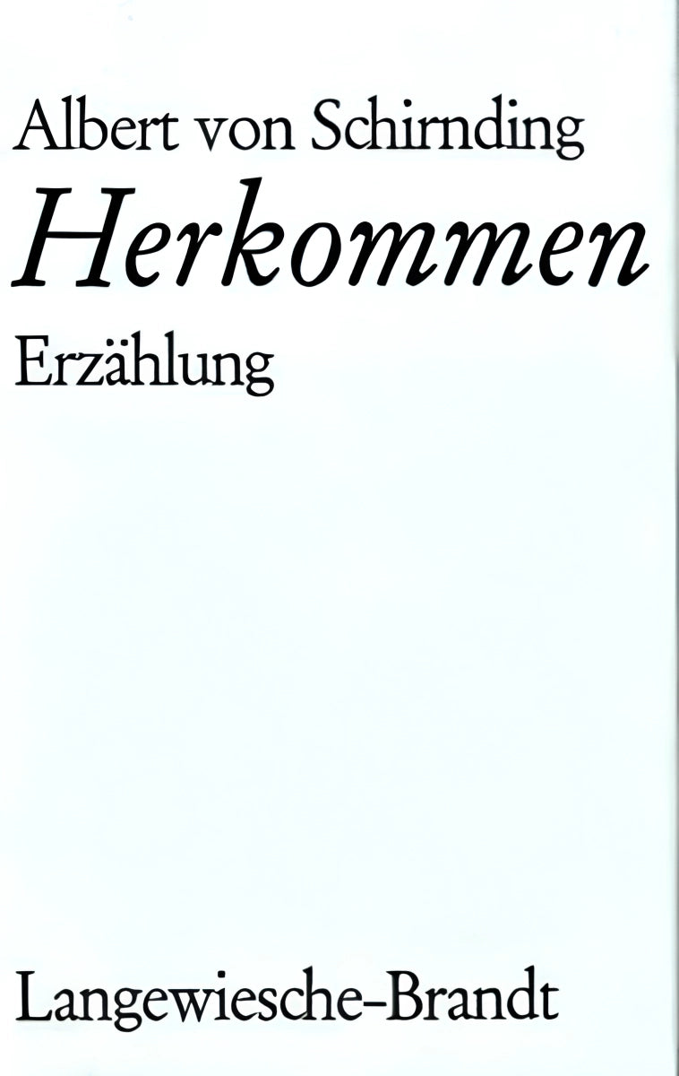 Herkommen Gebundene Ausgabe von Albert Schirnding Buchcover