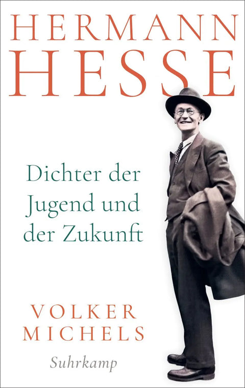 Hermann Hesse – Dichter der Jugend und der Zukunft