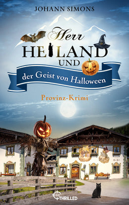 Cover: Herr Heiland und der Geist von Halloween (E-Book) von Johann Simons