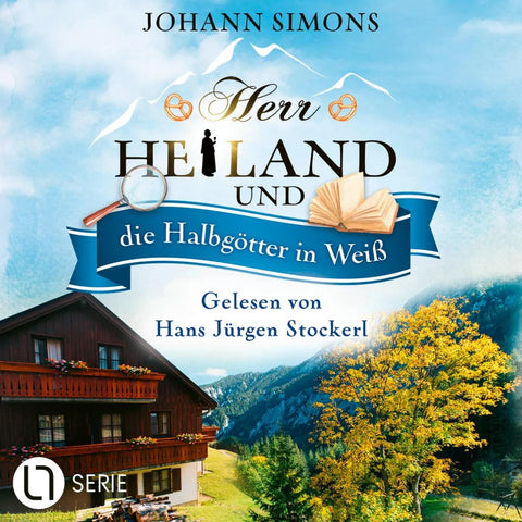 Herr Heiland und die Halbgötter in Weiß - Herr Heiland, Folge 13