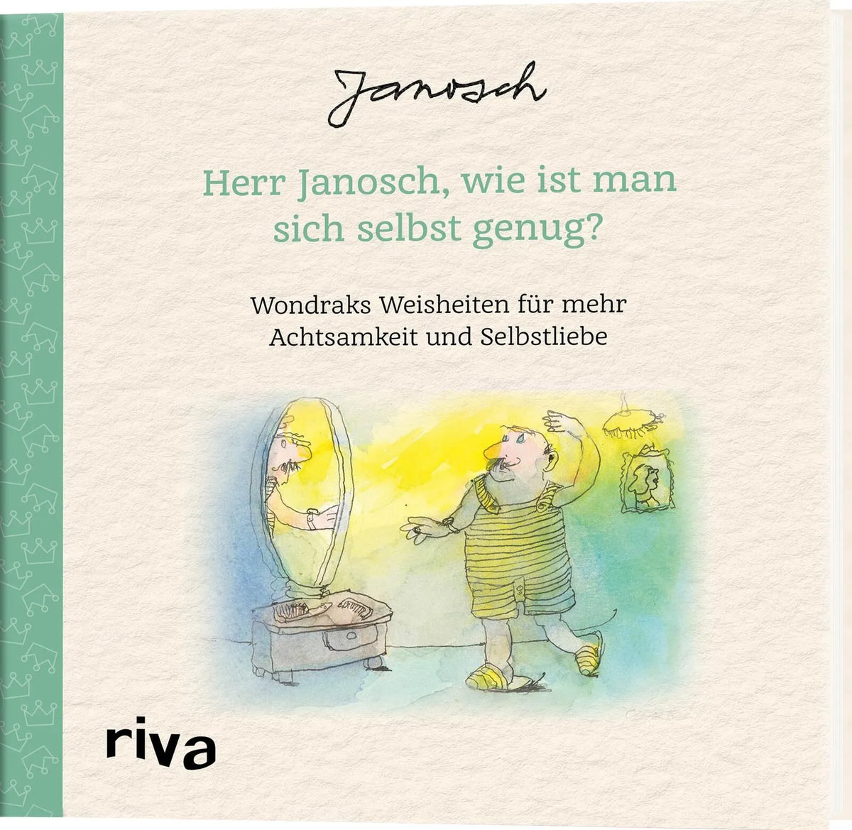 Detailansicht: Herr Janosch, wie ist man sich selbst genug? (Hardcover)