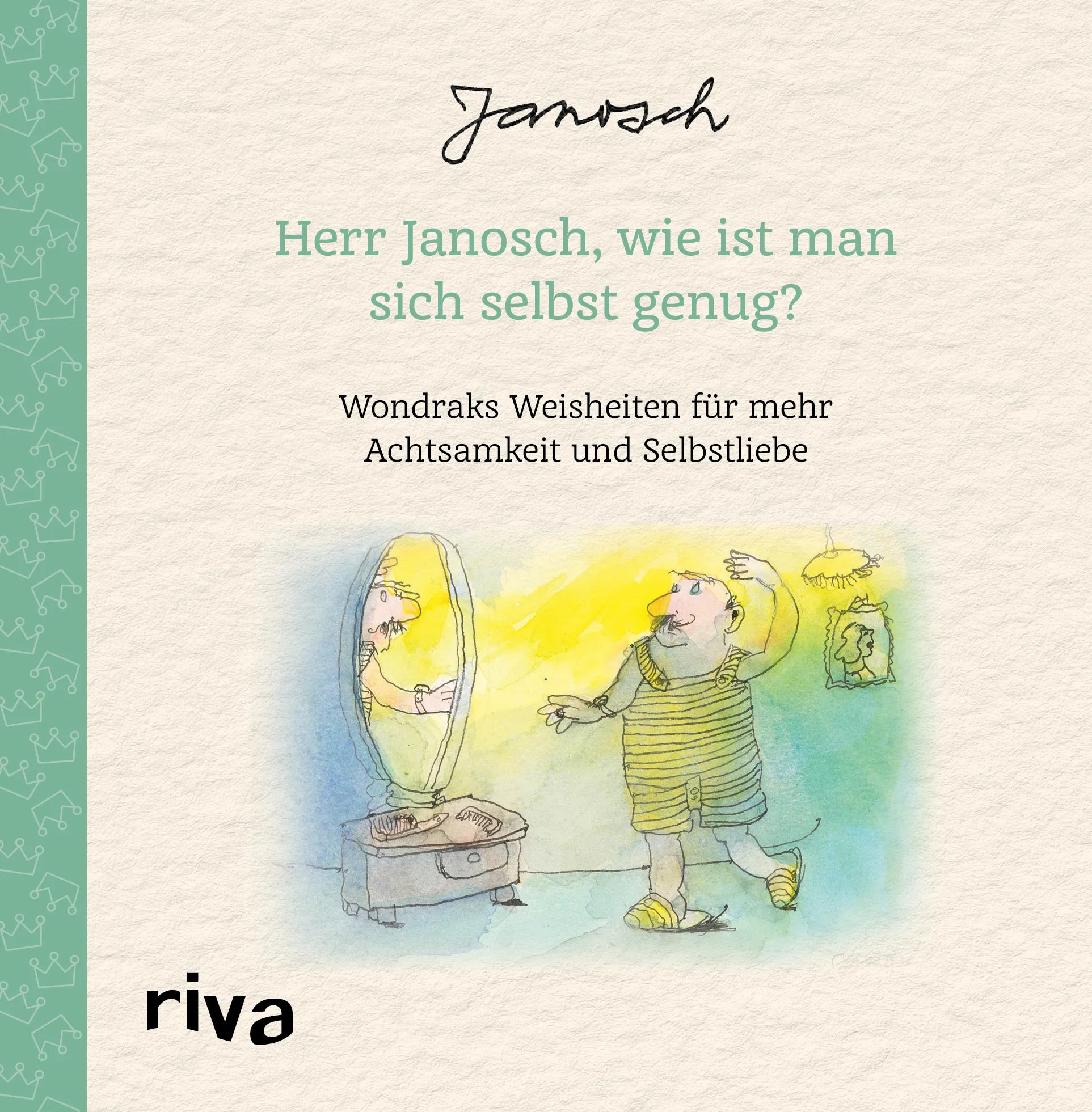 Buchcover von 'Herr Janosch, wie ist man sich selbst genug?' - Gebundene Ausgabe von Janosch