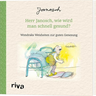 Herr Janosch, wie wird man schnell gesund?
