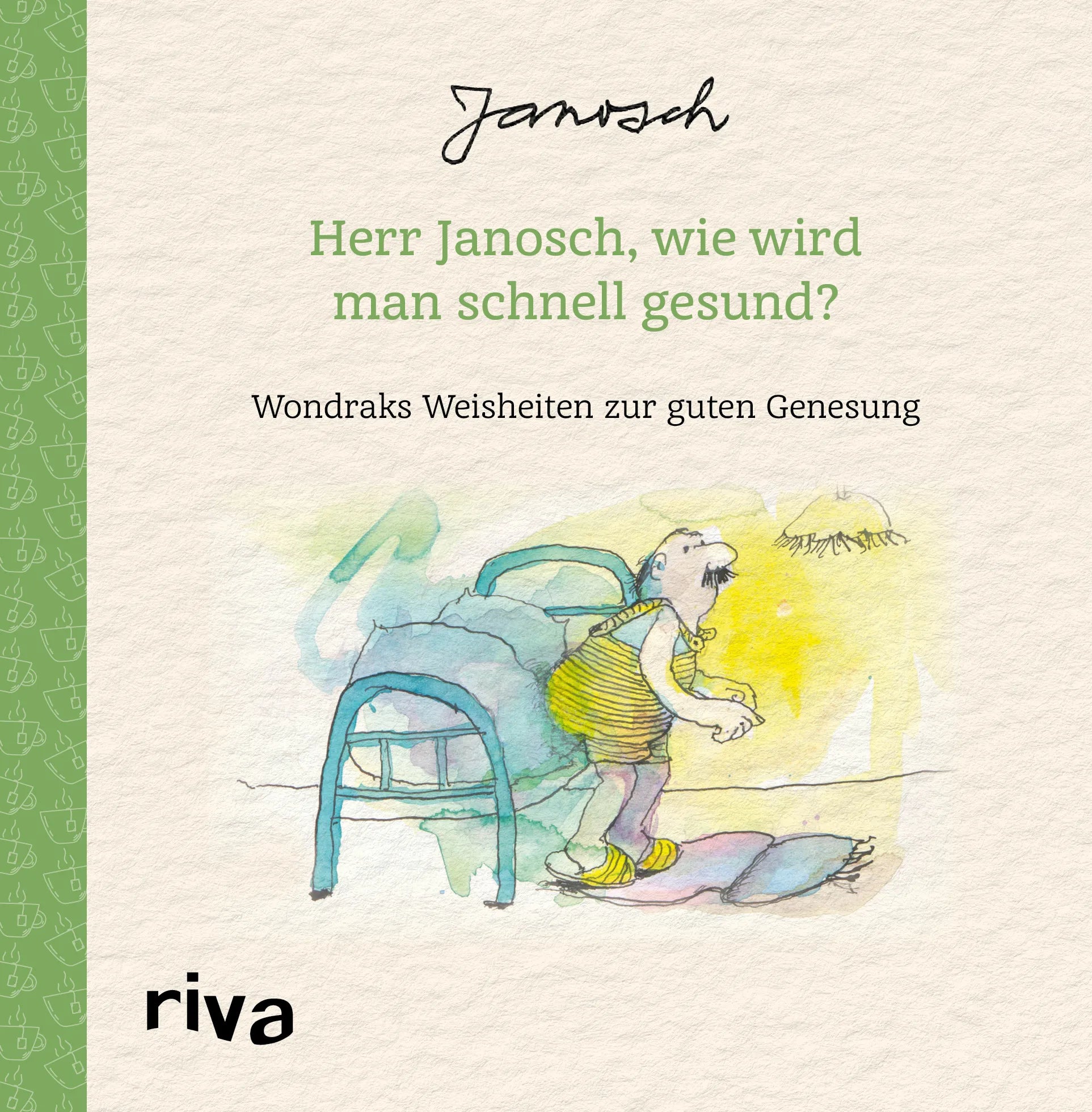 Buchcover von 'Herr Janosch, wie wird man schnell gesund?' - Gebundene Ausgabe von Janosch