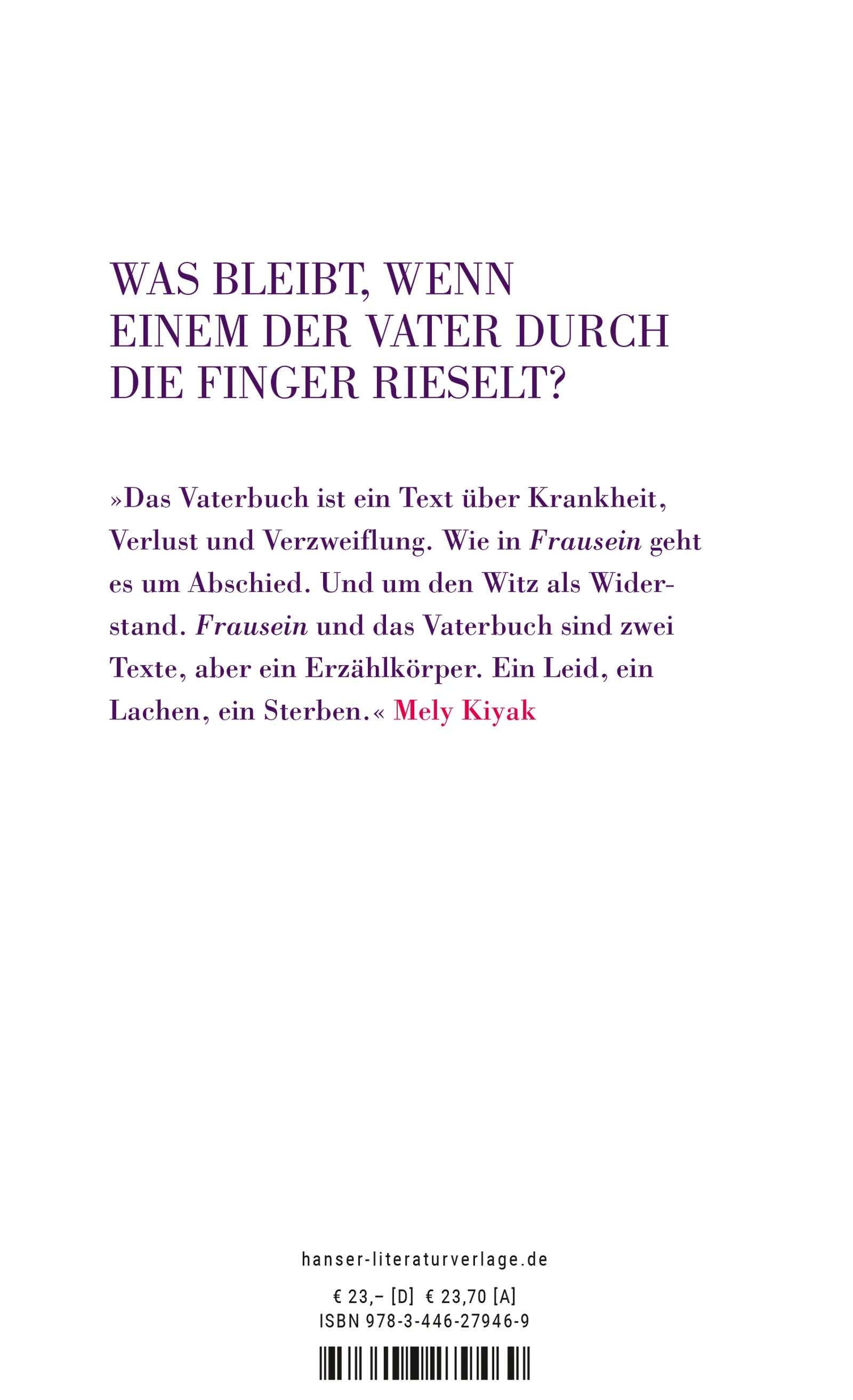 Mely Kiyak - Herr Kiyak dachte, jetzt fängt der schöne Teil des Lebens an