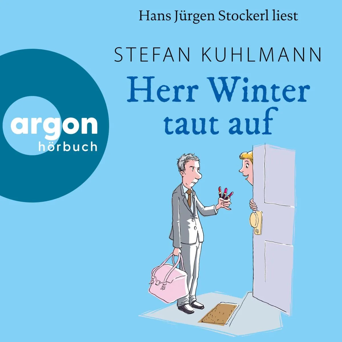 Cover: Herr Winter taut auf (Hörbuch Download) von Stefan Kuhlmann
