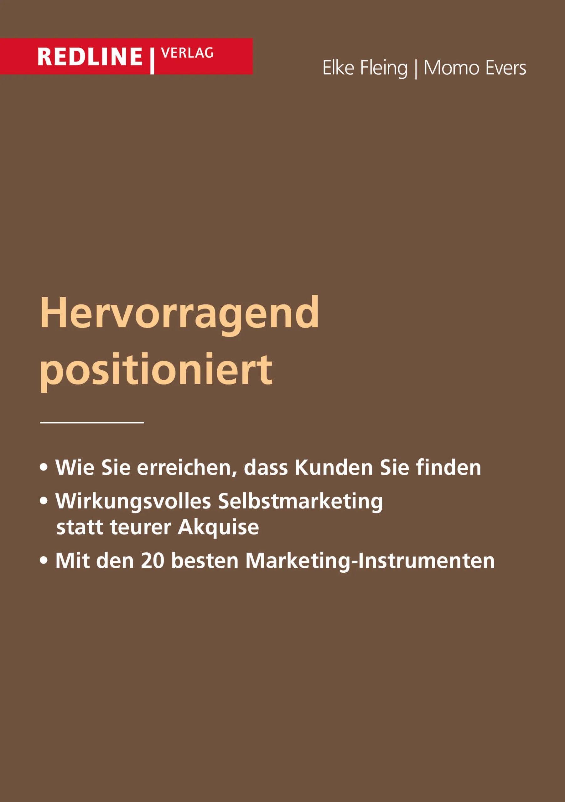 Buchcover von 'Hervorragend positioniert' - Taschenbuch von Elke Fleing