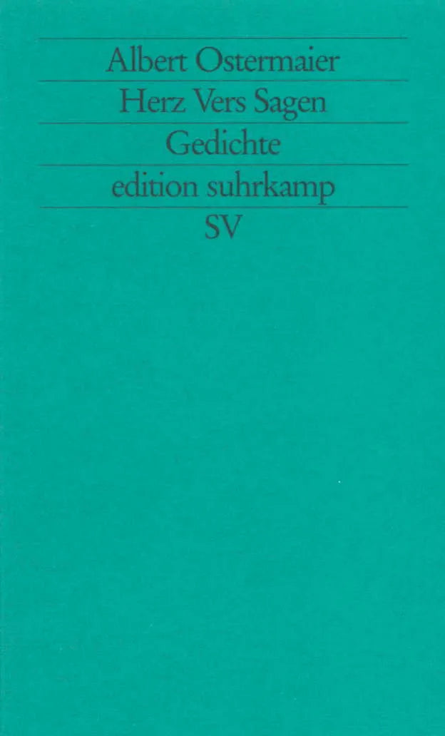 Buchcover von 'Herz Vers Sagen' - Taschenbuch von Albert Ostermaier