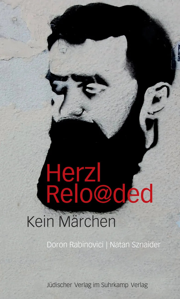 Buchcover von 'Herzl reloaded' - Gebundene Ausgabe von Doron Rabinovici