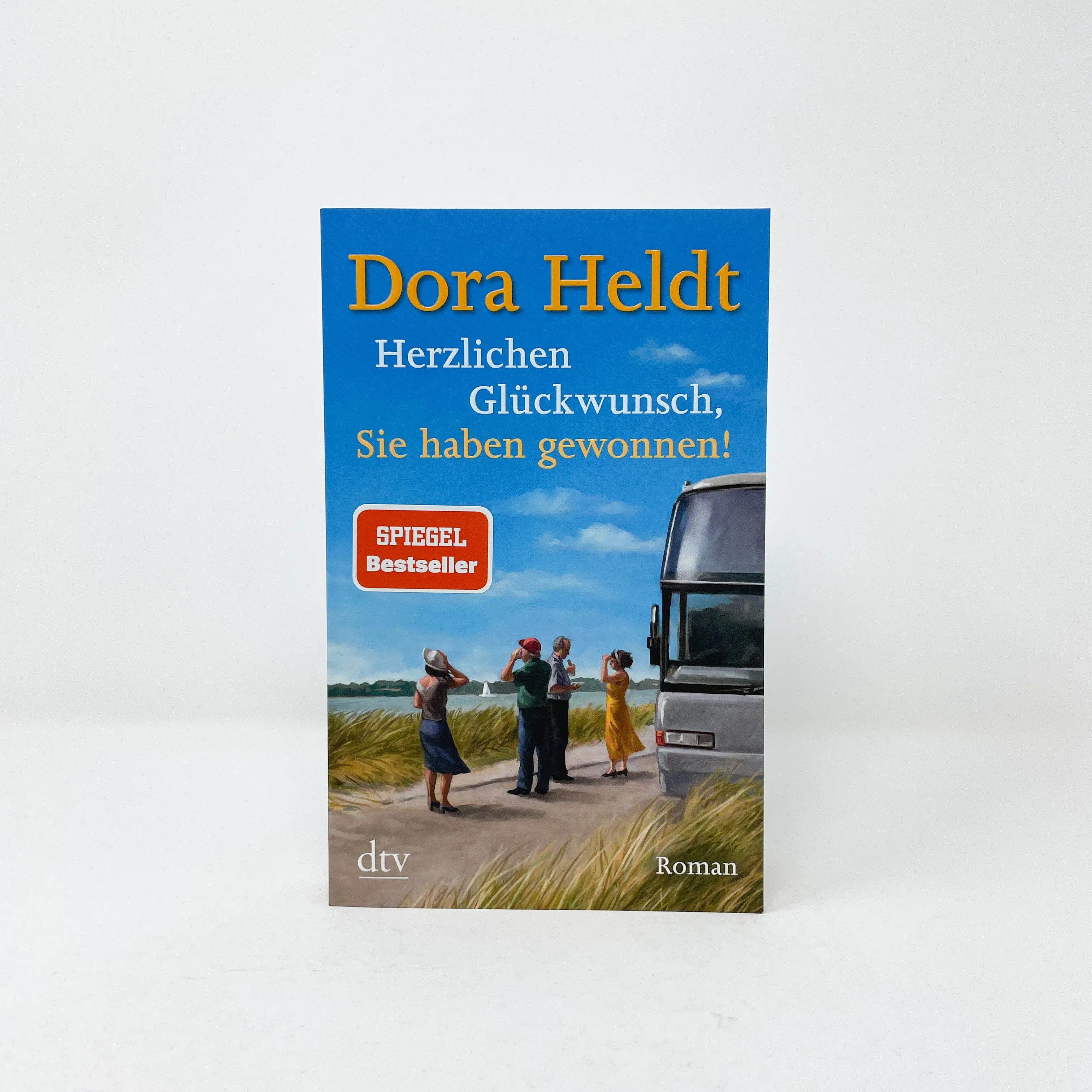 Dora Heldt - Herzlichen Glückwunsch, Sie haben gewonnen!