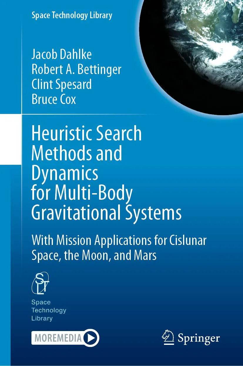 Cover: Heuristic Search Methods and Dynamics for Multi-Body Gravitational Systems (E-Book) von Jacob Dahlke