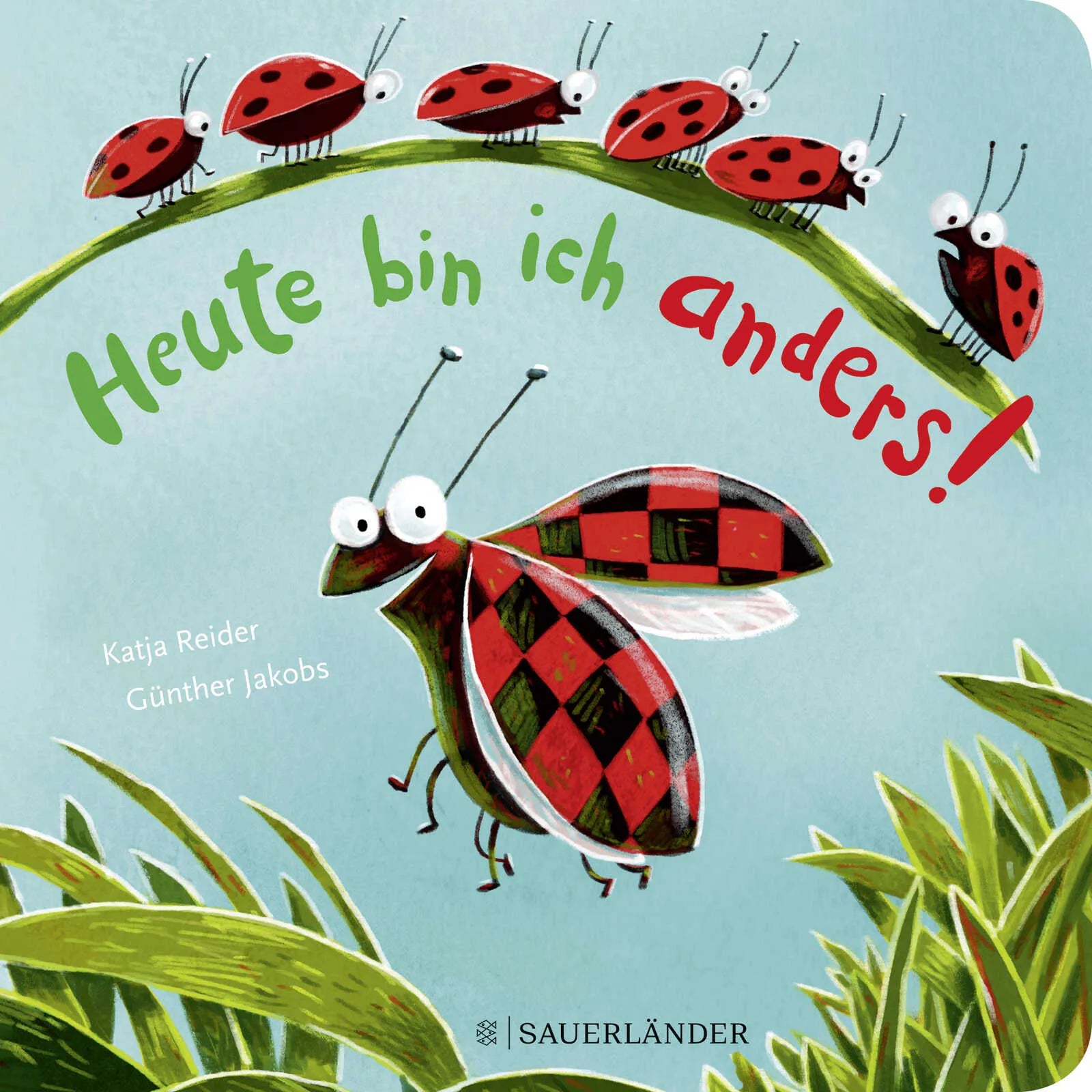 Buchcover von 'Heute bin ich anders!' - Gebundene Ausgabe von Katja Reider