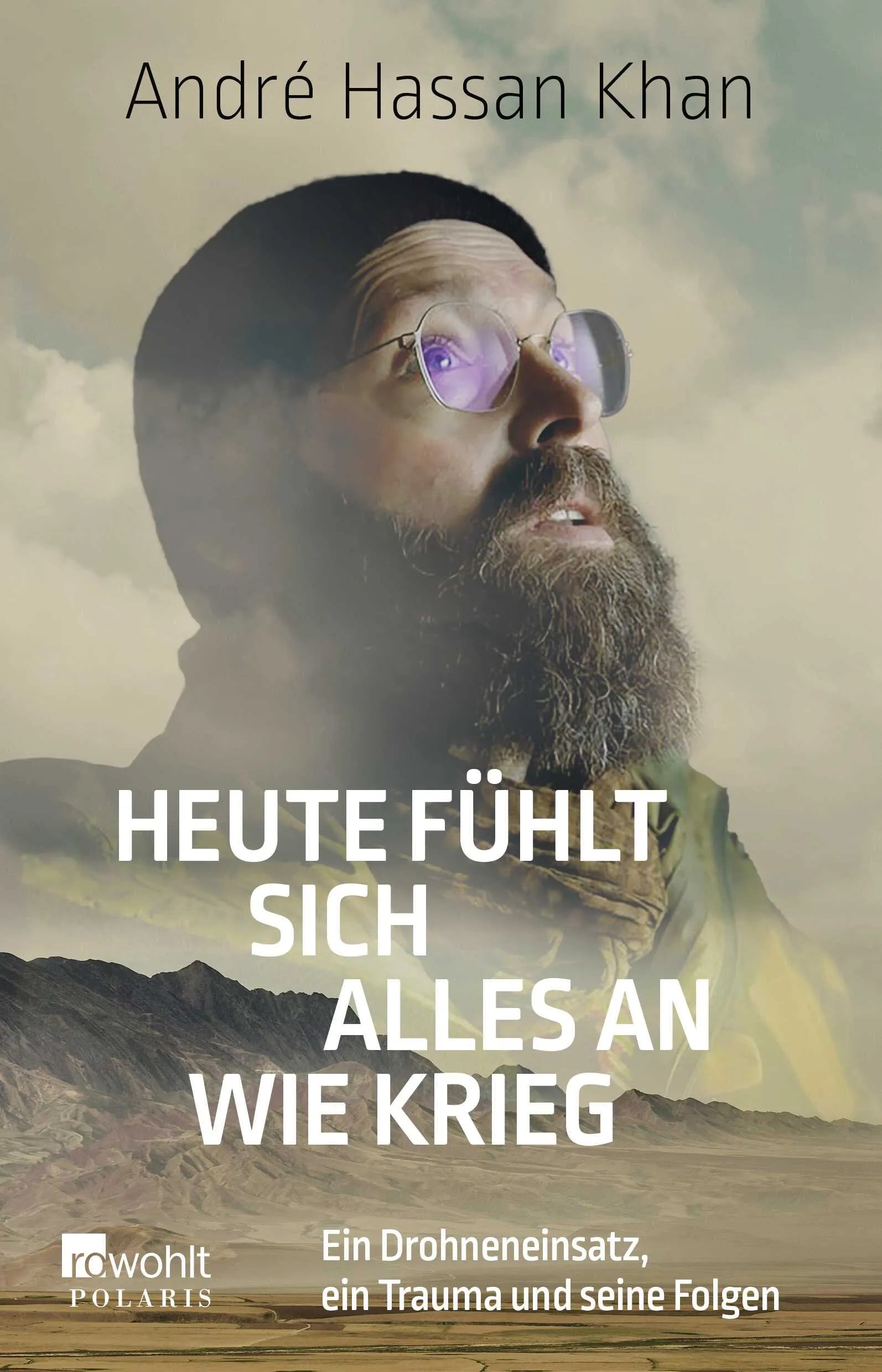Buchcover von 'Heute fühlt sich alles an wie Krieg' - Paperback von André Hassan Khan