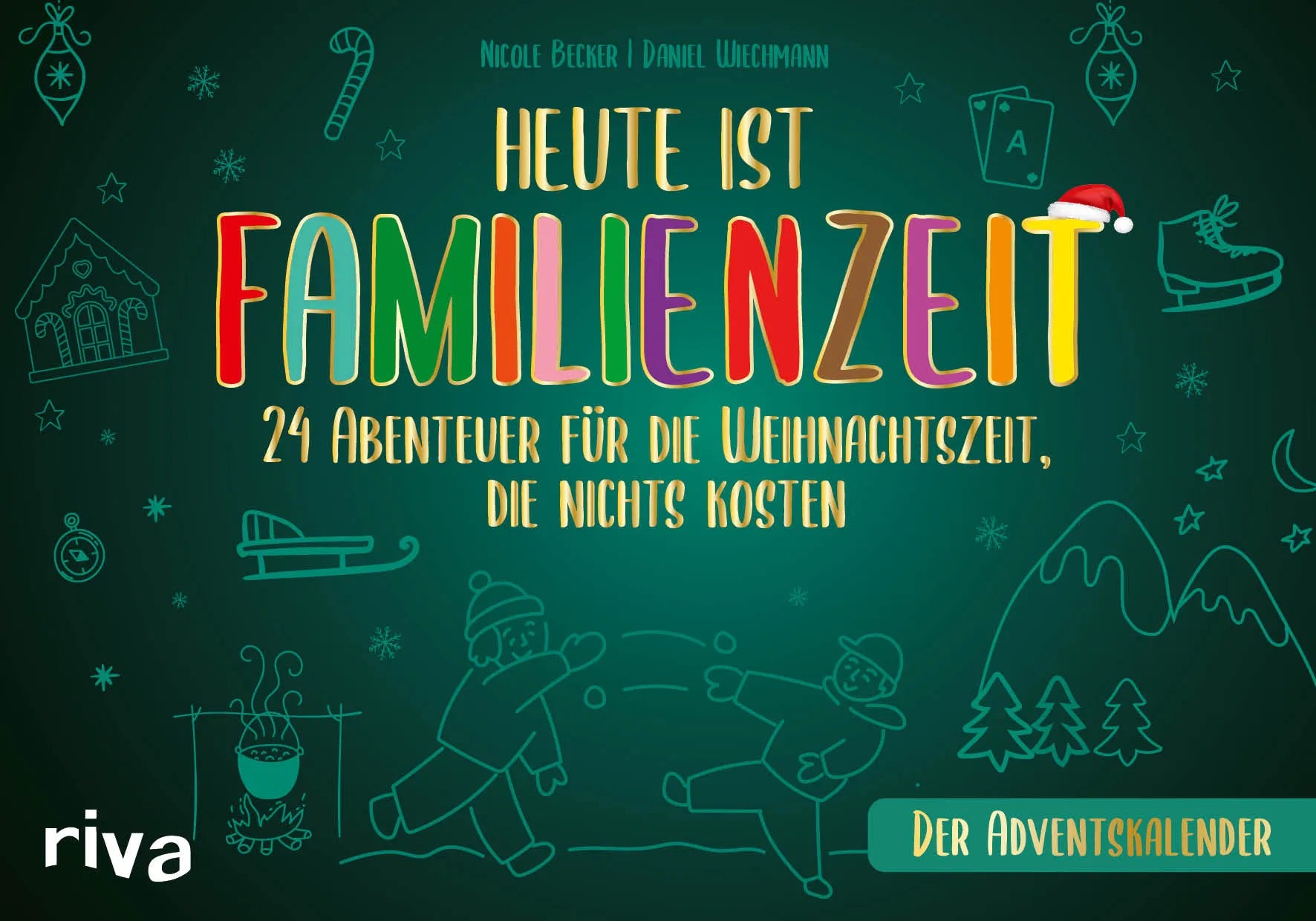Buchcover von 'Heute ist Familienzeit – Der Adventskalender' - Gebundene Ausgabe von Daniel Wiechmann