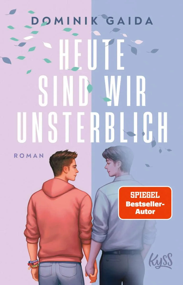 Cover: Heute sind wir unsterblich (E-Book) von Dominik Gaida