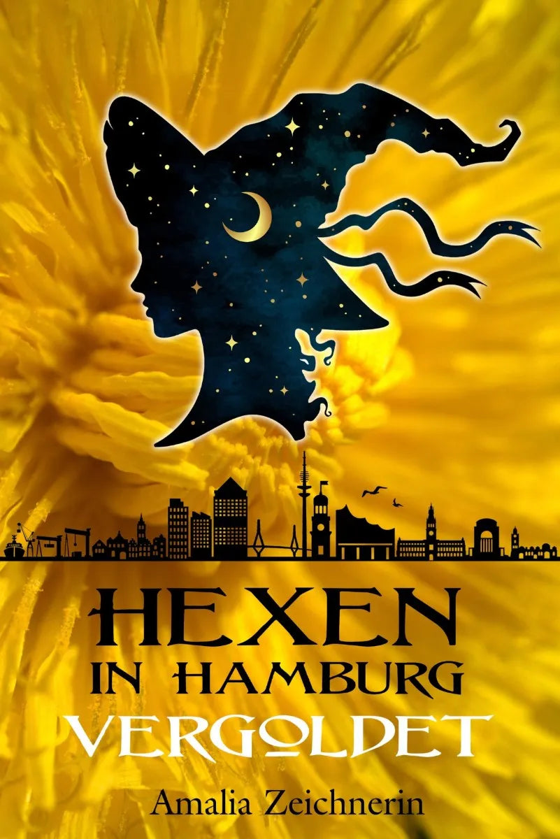 Cover: Hexen in Hamburg: Vergoldet (E-Book) von Amalia Zeichnerin