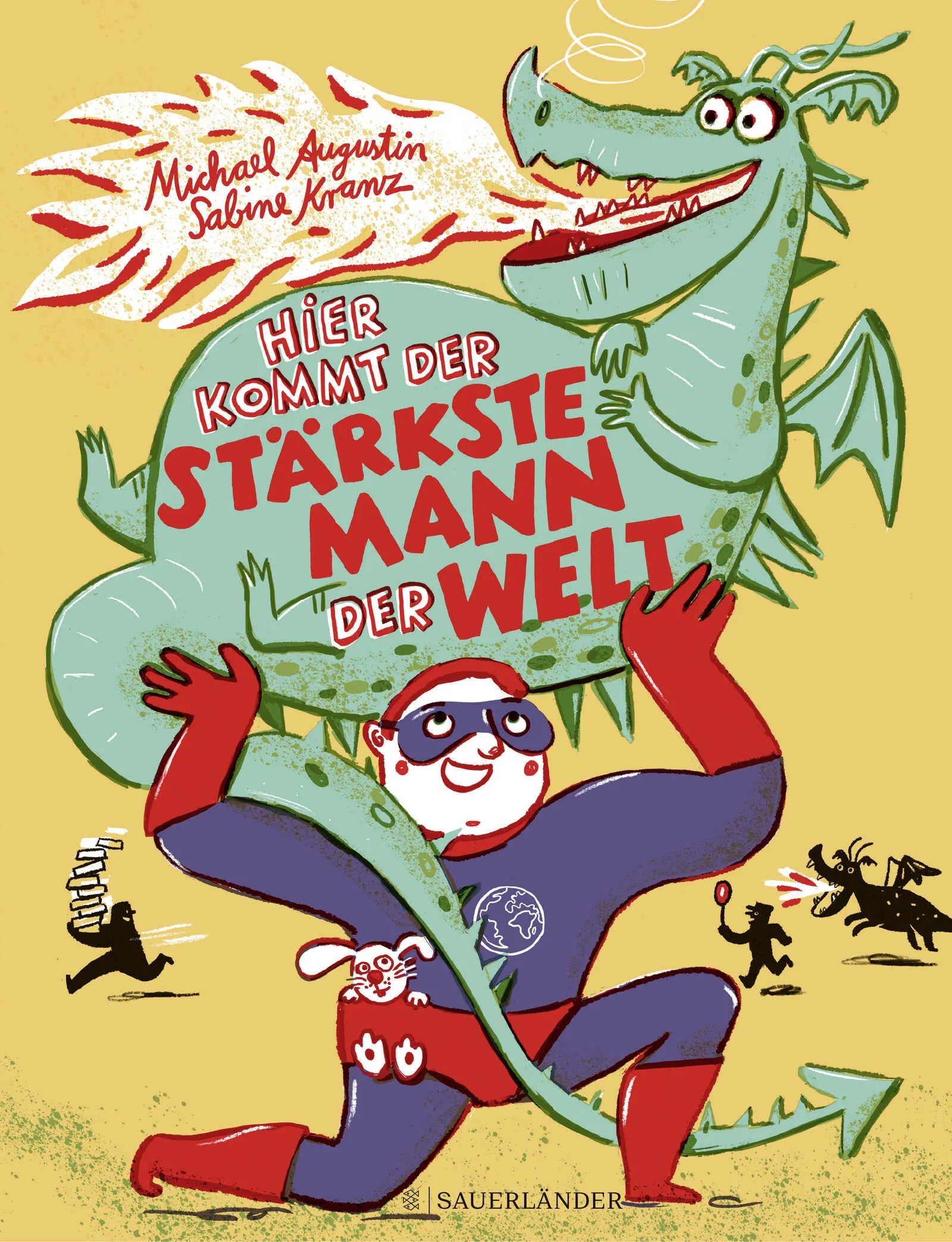 Buchcover von 'Hier kommt der stärkste Mann der Welt' - Gebundene Ausgabe von Michael Augustin