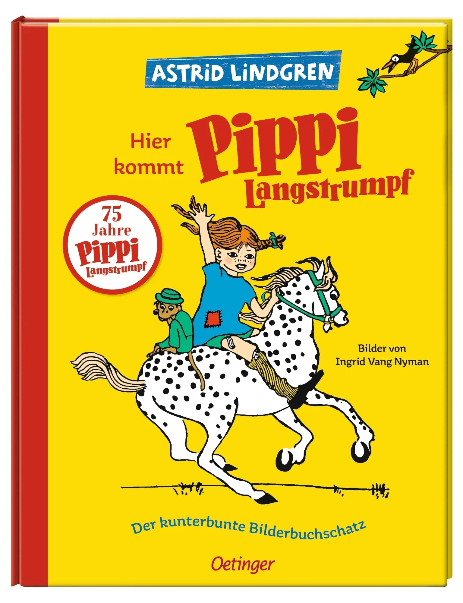 Produktansicht: Hier kommt Pippi Langstrumpf. Der kunterbunte Bilderbuchschatz (Gebundene Ausgabe)