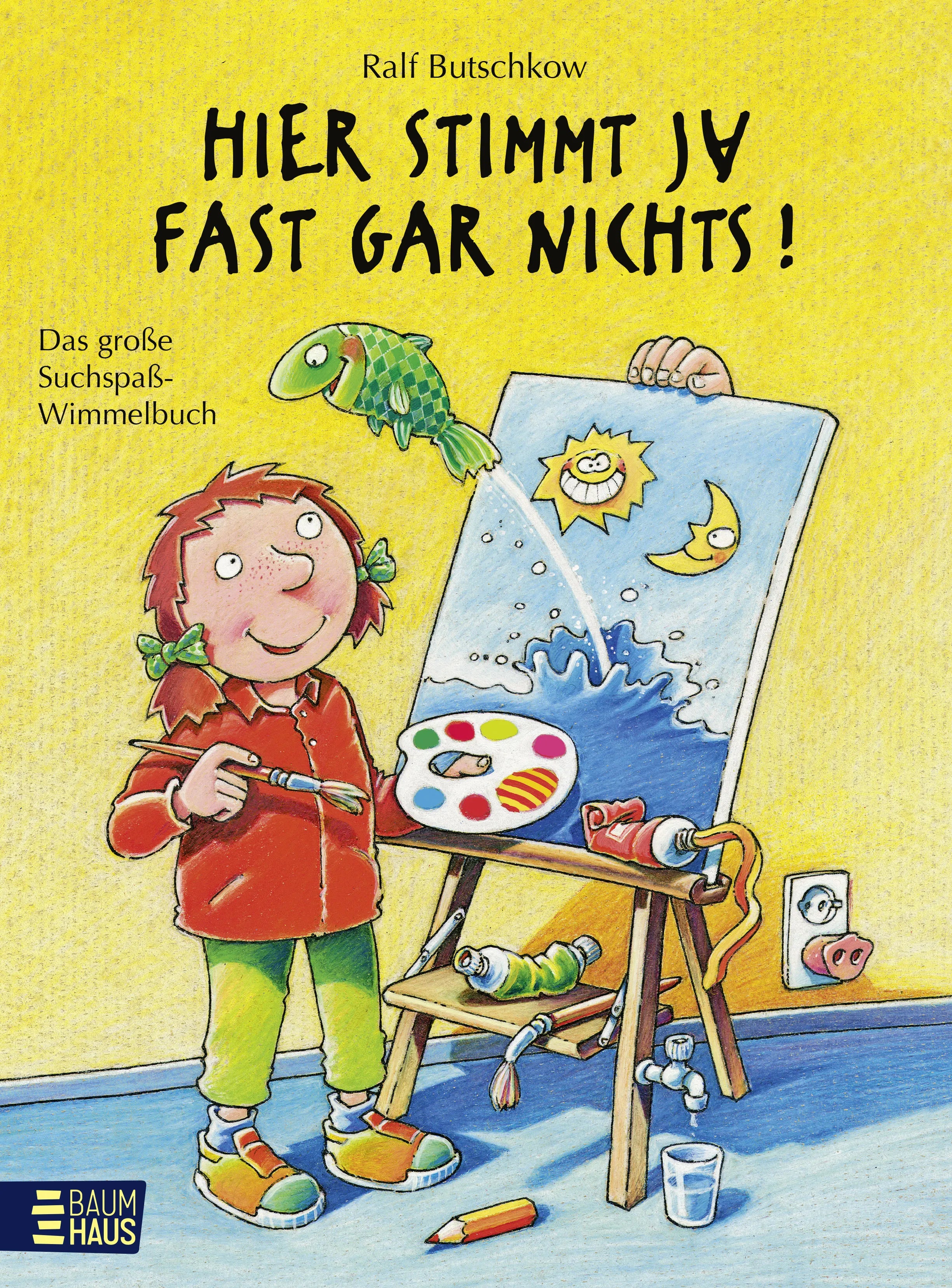 Buchcover von 'Hier stimmt ja fast gar nichts!' - Gebundene Ausgabe von Ralf Butschkow