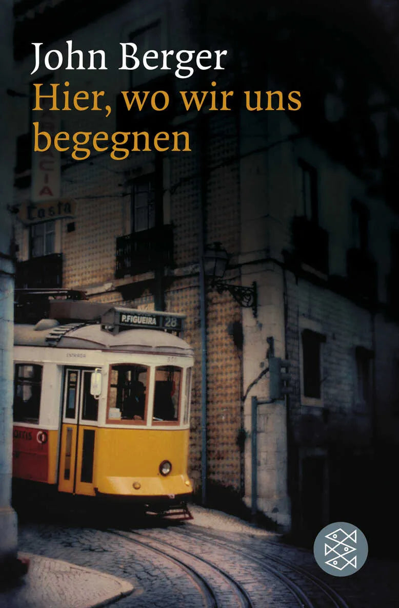 Buchcover von 'Hier, wo wir uns begegnen' - Taschenbuch von John Berger