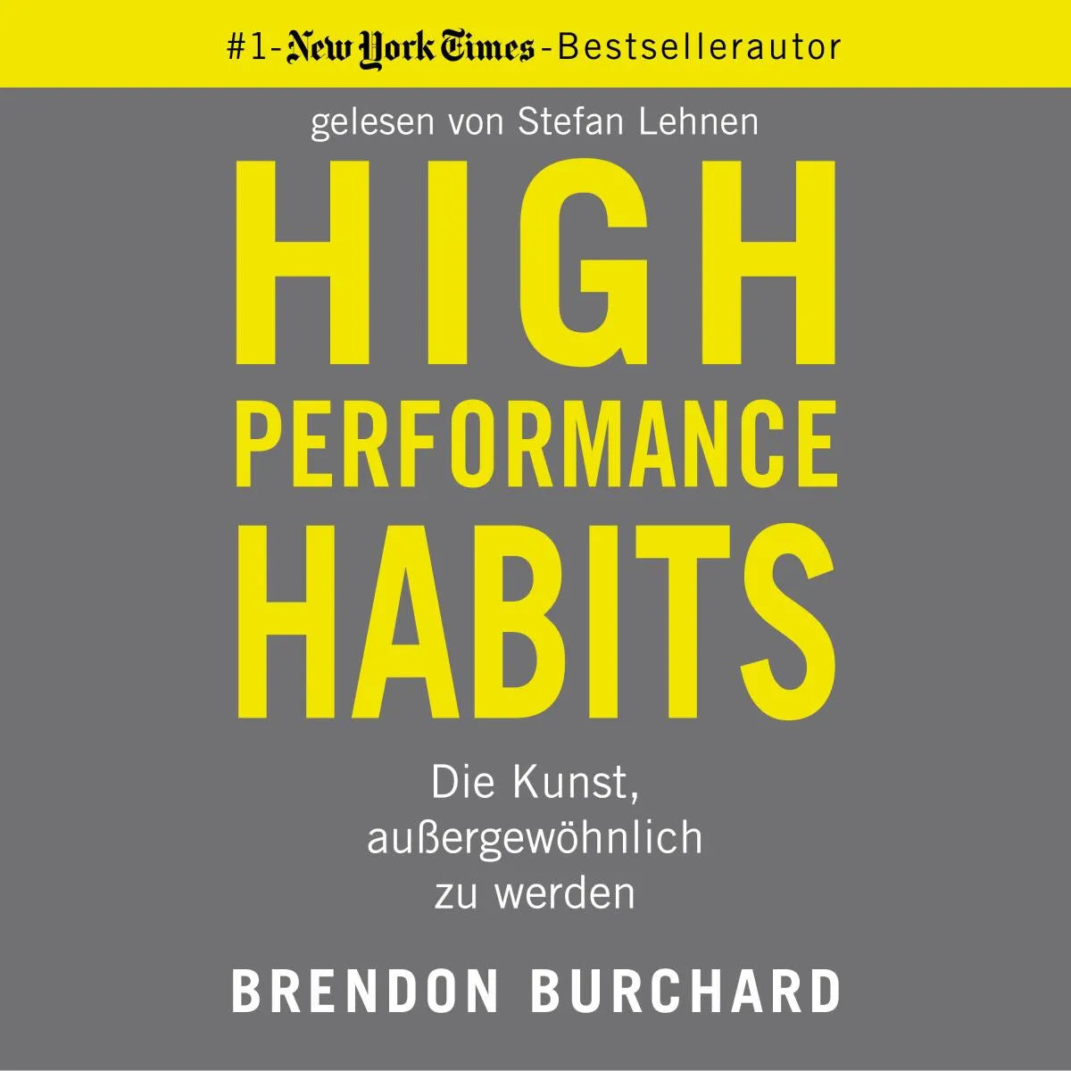 Cover: High Performance Habits (Hörbuch Download) von Brendon Burchard