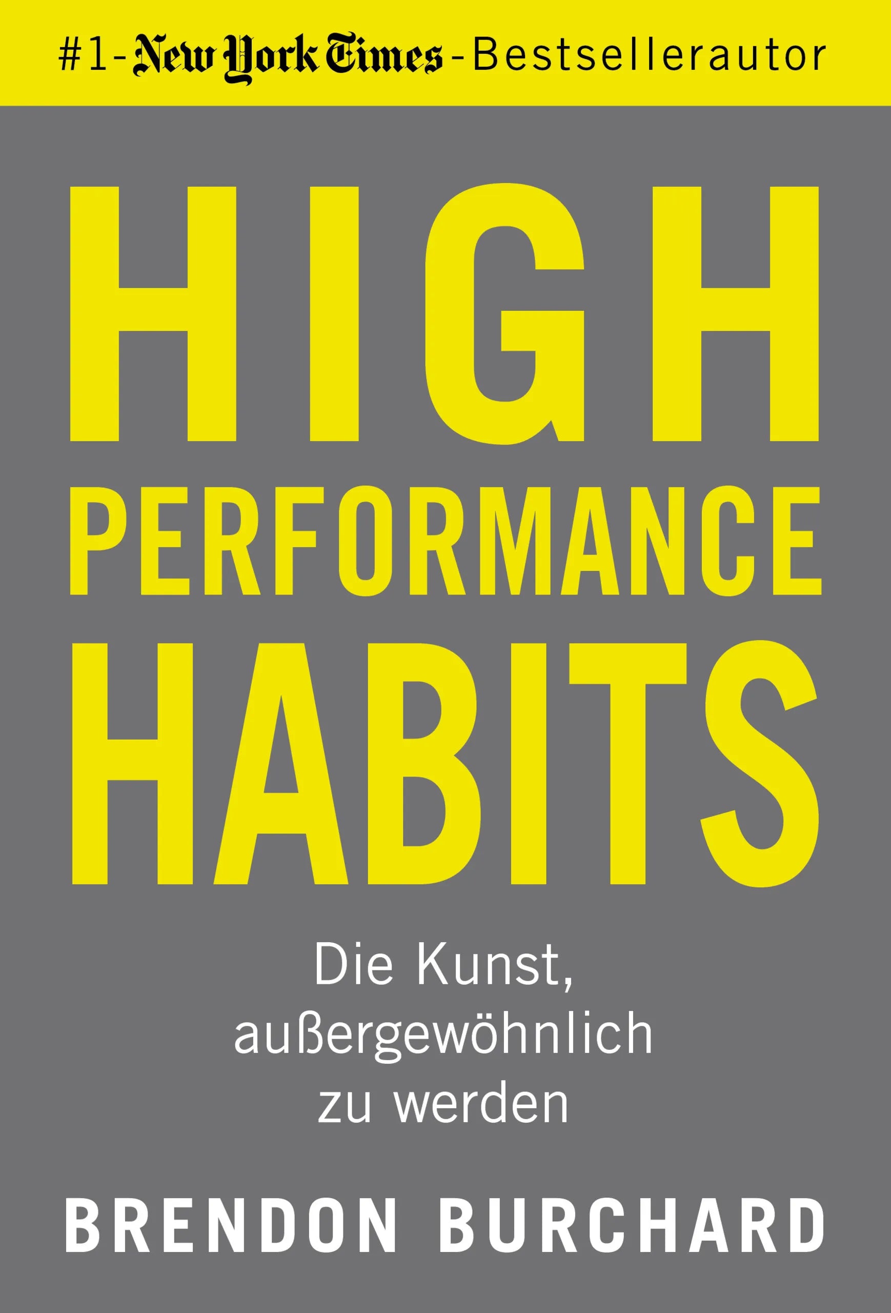 Buchcover von 'High Performance Habits' - Taschenbuch von Brendon Burchard