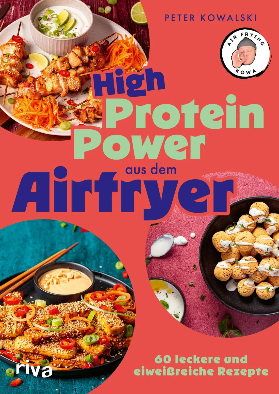 Buchcover von 'High-Protein-Power aus dem Airfryer' - Taschenbuch von Peter Kowalski