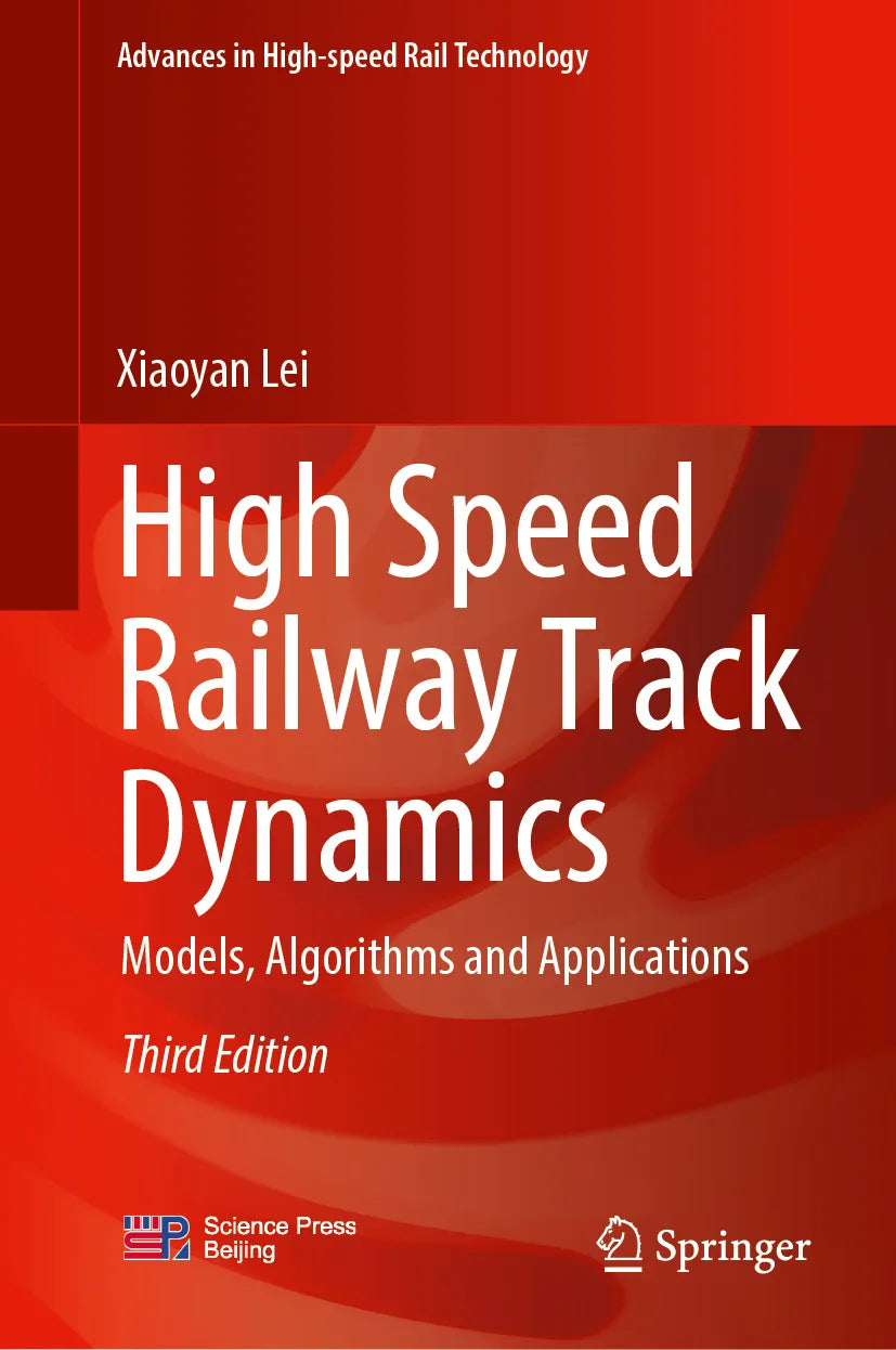 Cover: High Speed Railway Track Dynamics (E-Book) von Xiaoyan Lei