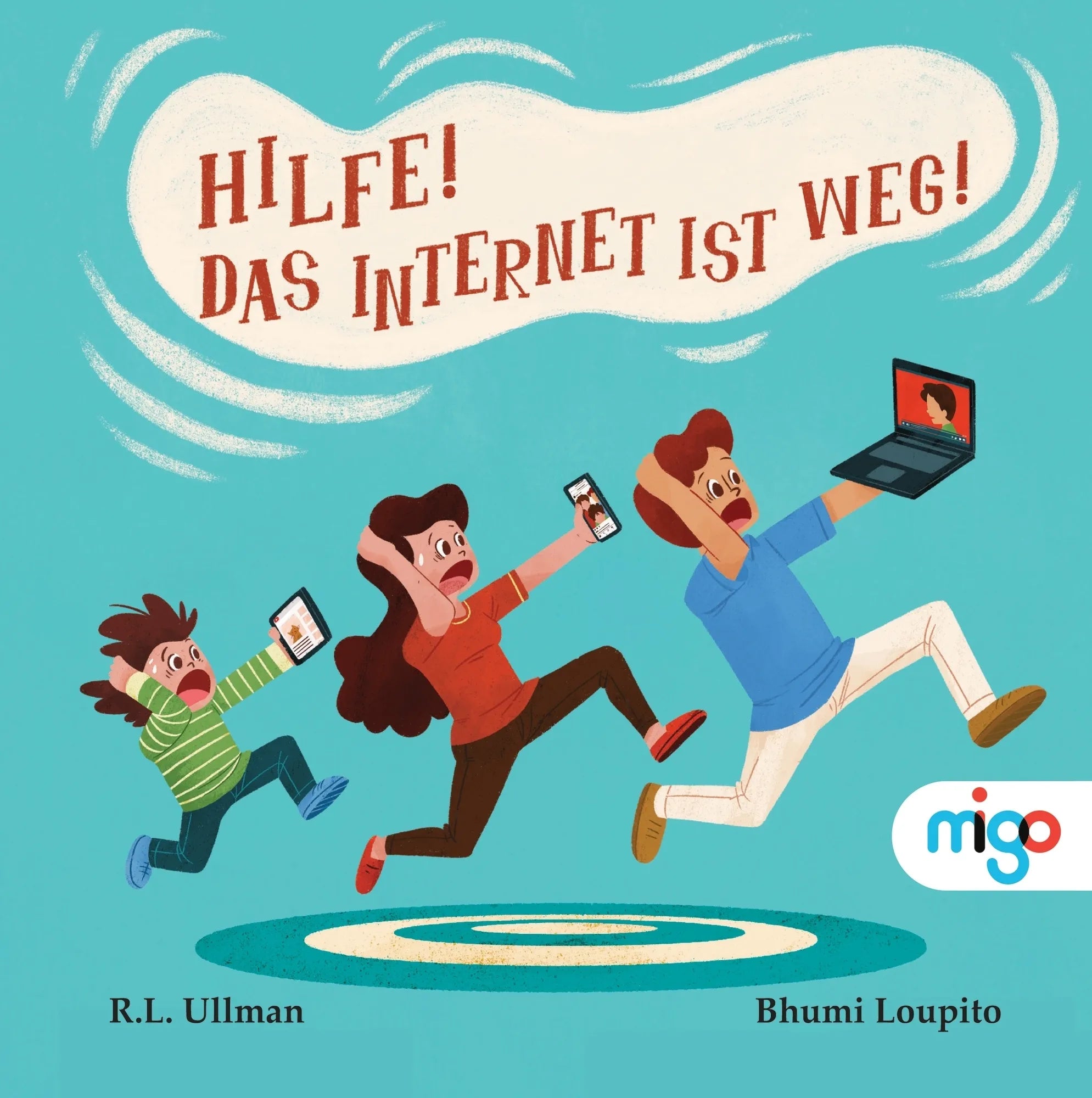 Buchcover von 'Hilfe! Das Internet ist weg!' - Gebundene Ausgabe von R.L. Ullman