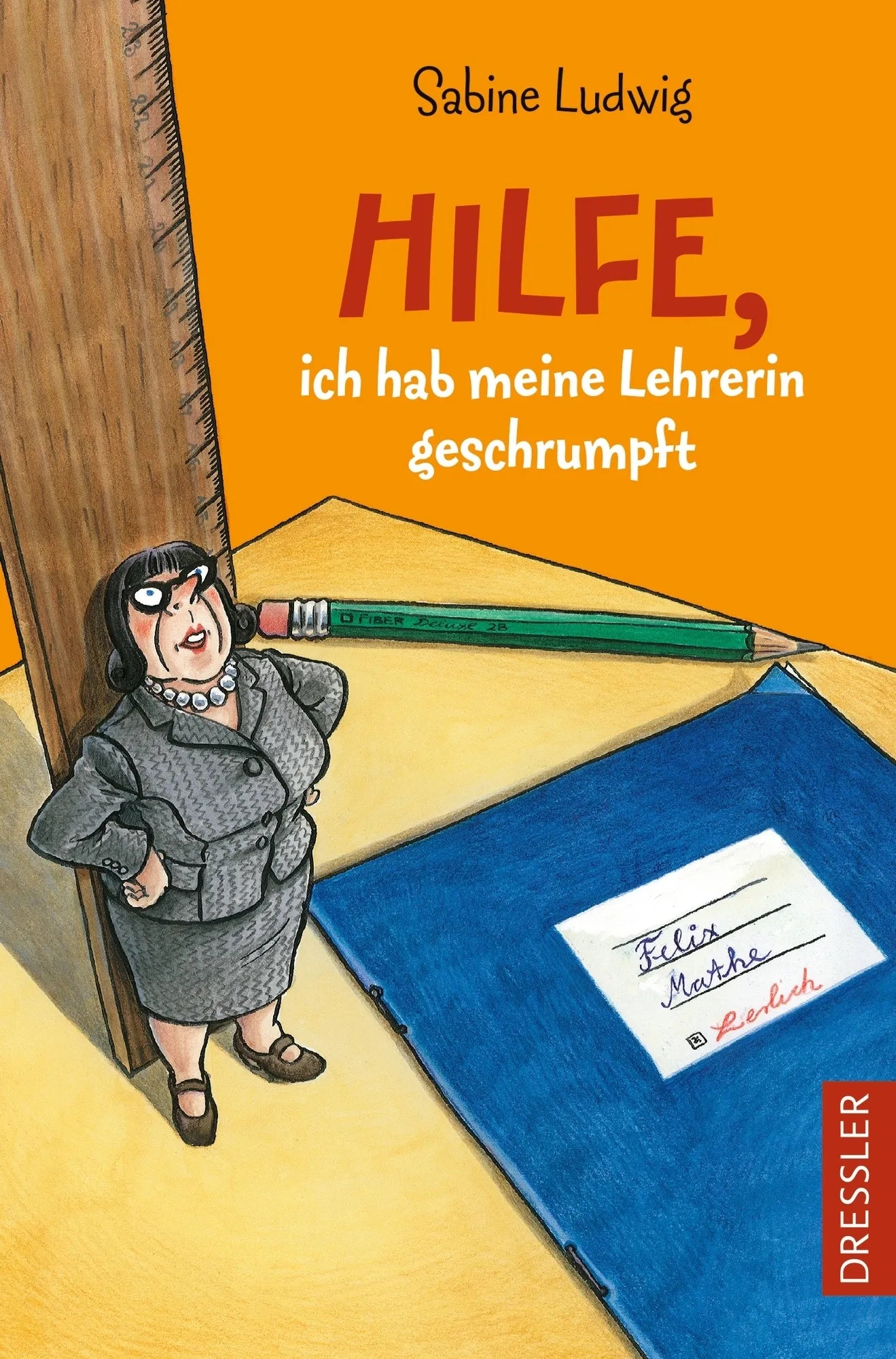 Buchcover von 'Hilfe, ich hab meine Lehrerin geschrumpft' - Taschenbuch von Sabine Ludwig