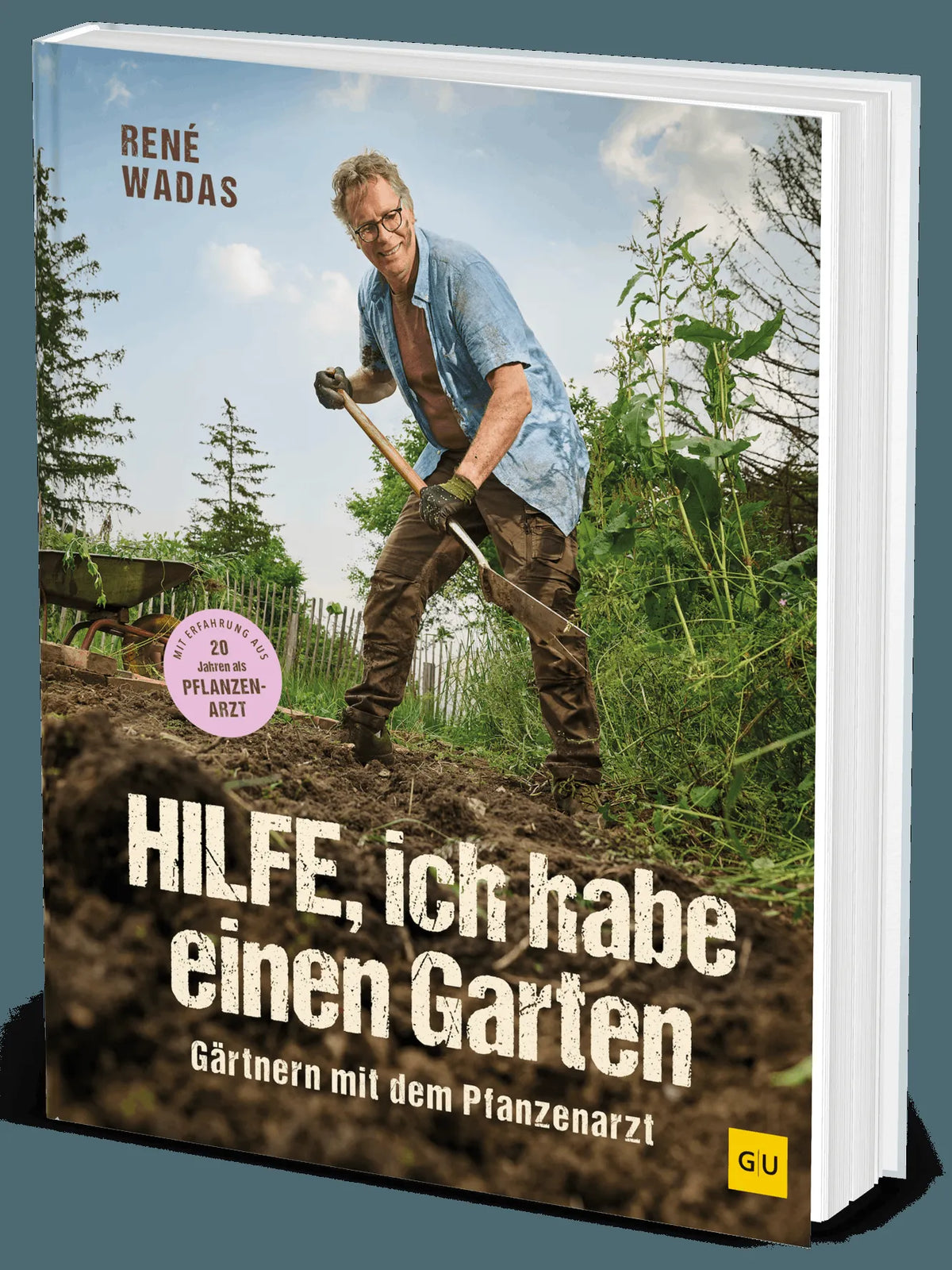 Cover: Hilfe, ich habe einen Garten (Hardcover) von René Wadas