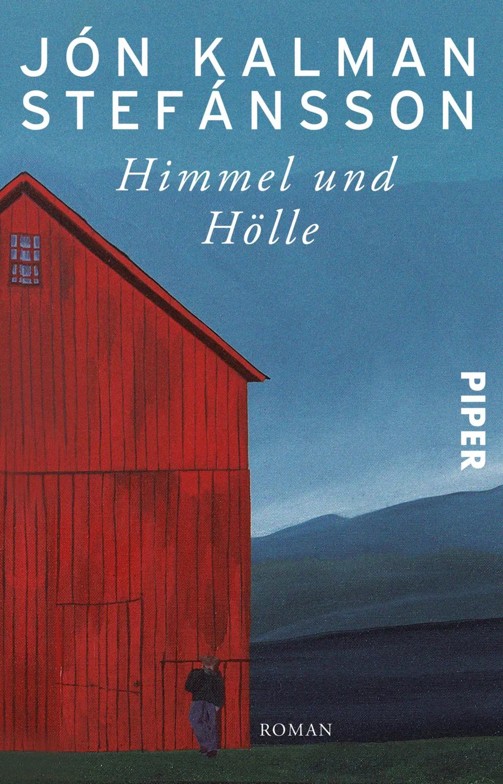 Buchcover von 'Himmel und Hölle' - Taschenbuch von Jón Kalman Stefánsson