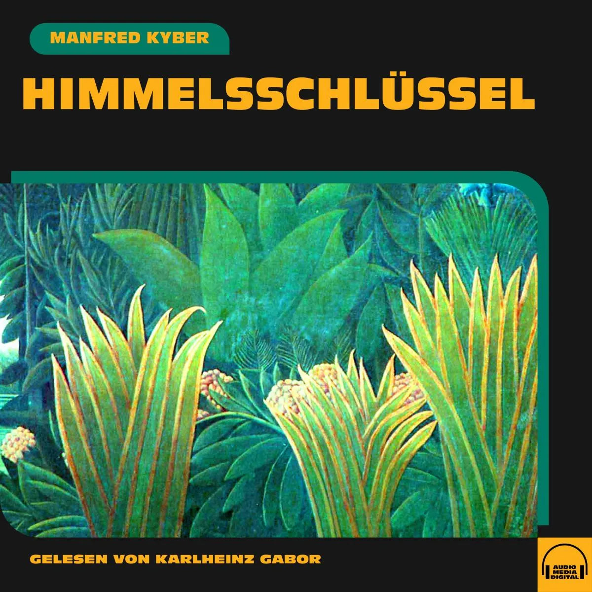 Cover: Himmelsschlüssel (Hörbuch Download) von Manfred Kyber