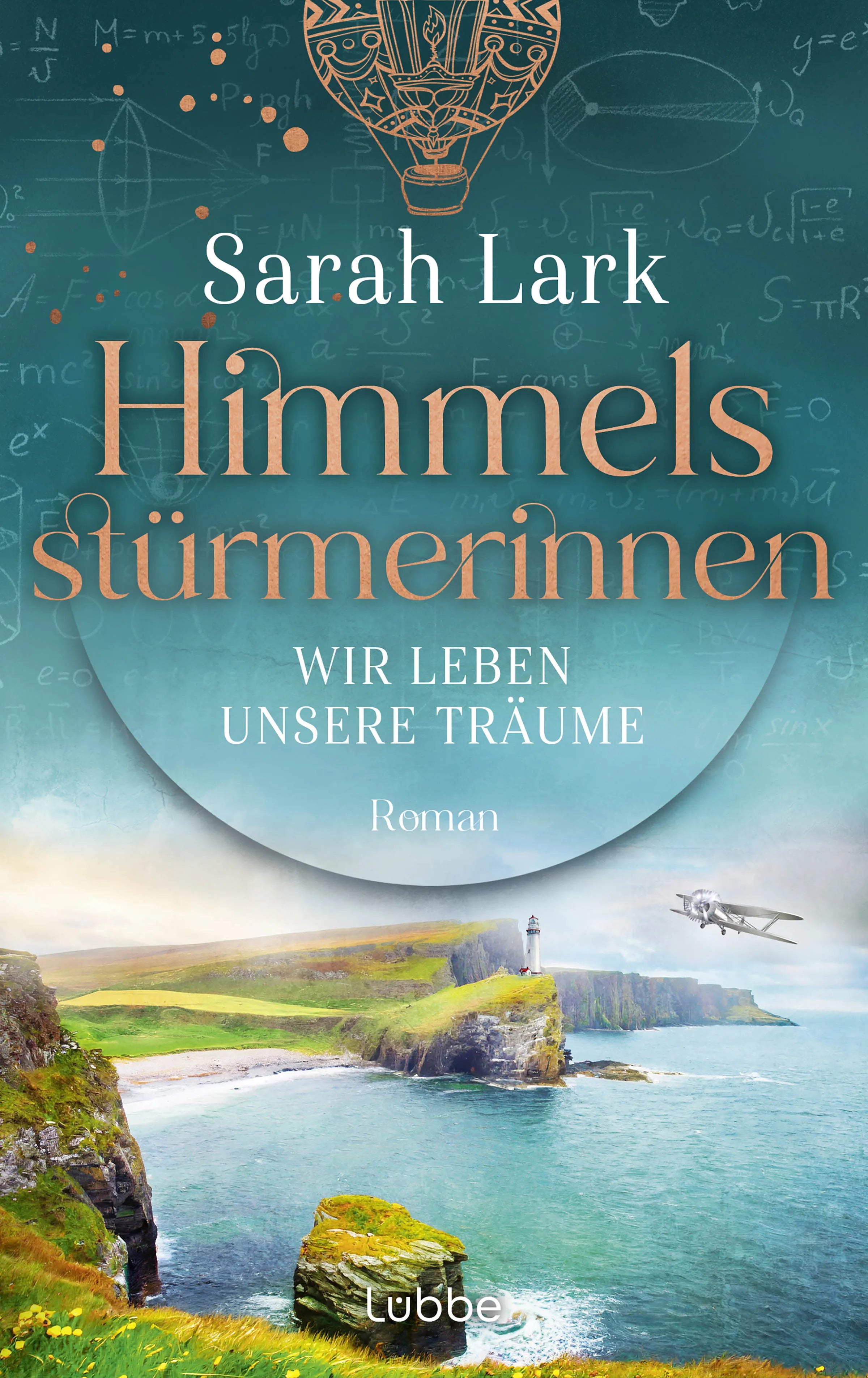 Cover: Himmelsstürmerinnen - Wir leben unsere Träume (E-Book) von Sarah Lark