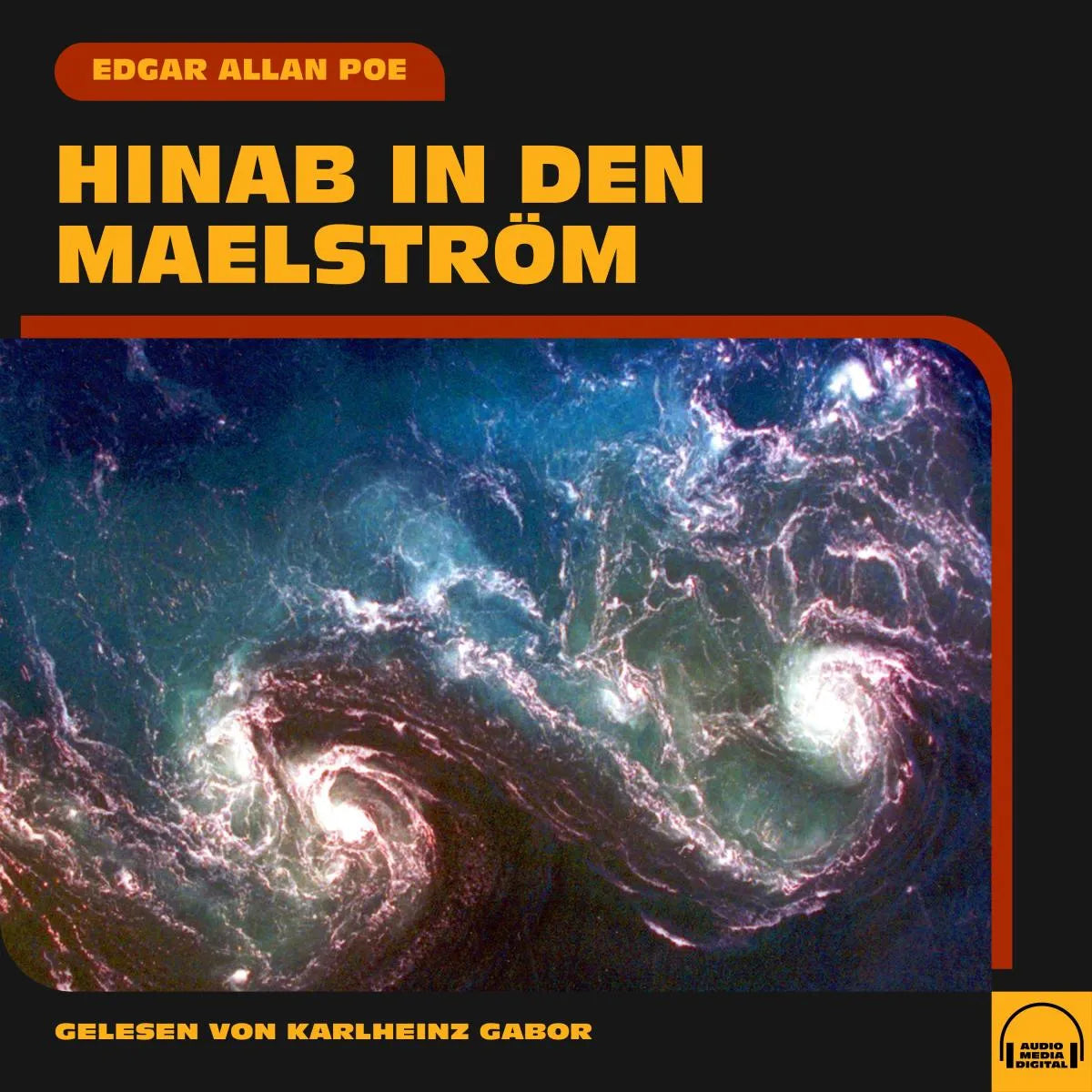 Cover: Hinab in den Maelström (Hörbuch Download) von Edgar Allan Poe