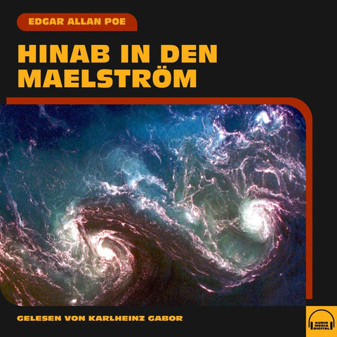 Hinab in den Maelström