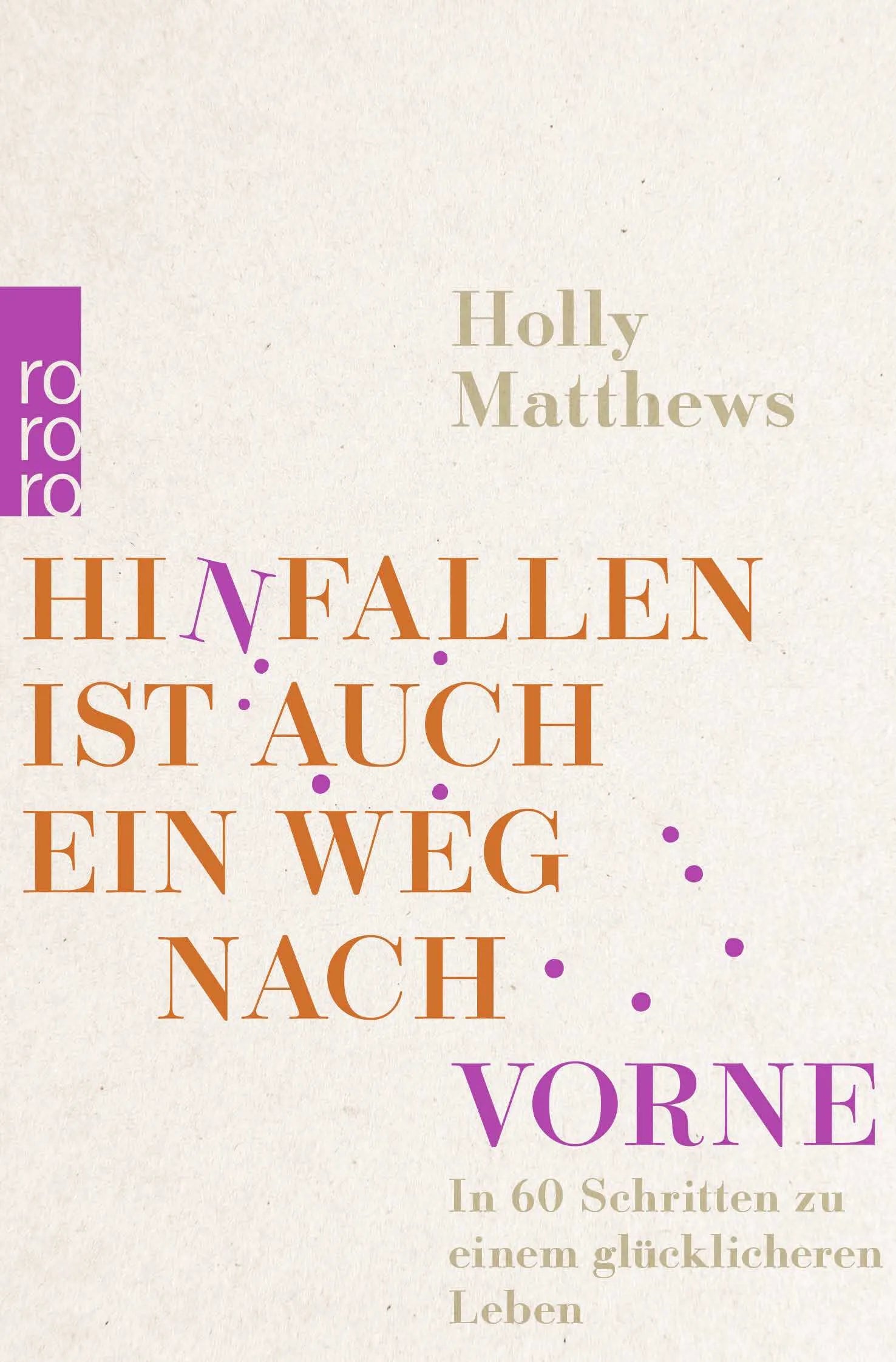 Buchcover von 'Hinfallen ist auch ein Weg nach vorne' - Taschenbuch von Holly Matthews