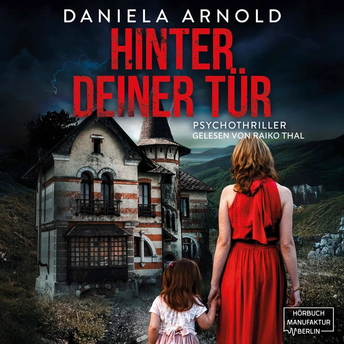 Cover: Hinter deiner Tür (Hörbuch Download) von Daniela Arnold